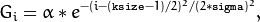 G_i= \alpha *e^{-(i-( \texttt{ksize} -1)/2)^2/(2* \texttt{sigma} )^2},